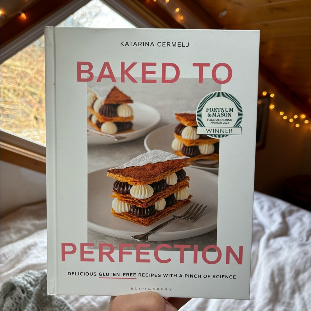 Baked to Perfection Cookbook by Katarina Cermelj